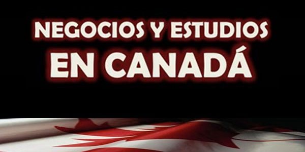 Cámara de Comercio Venezolano Canadiense y AVAA invitan a la conferencia: “Negocios y Estudios en Canadá”